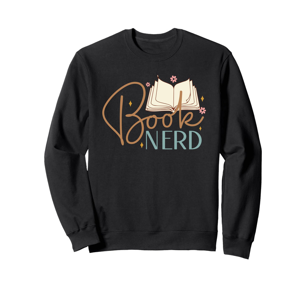 Book Nerd Sweatshirt - Graphic Print for Adults - T-Shirt, Sweatshirt, Hoodie