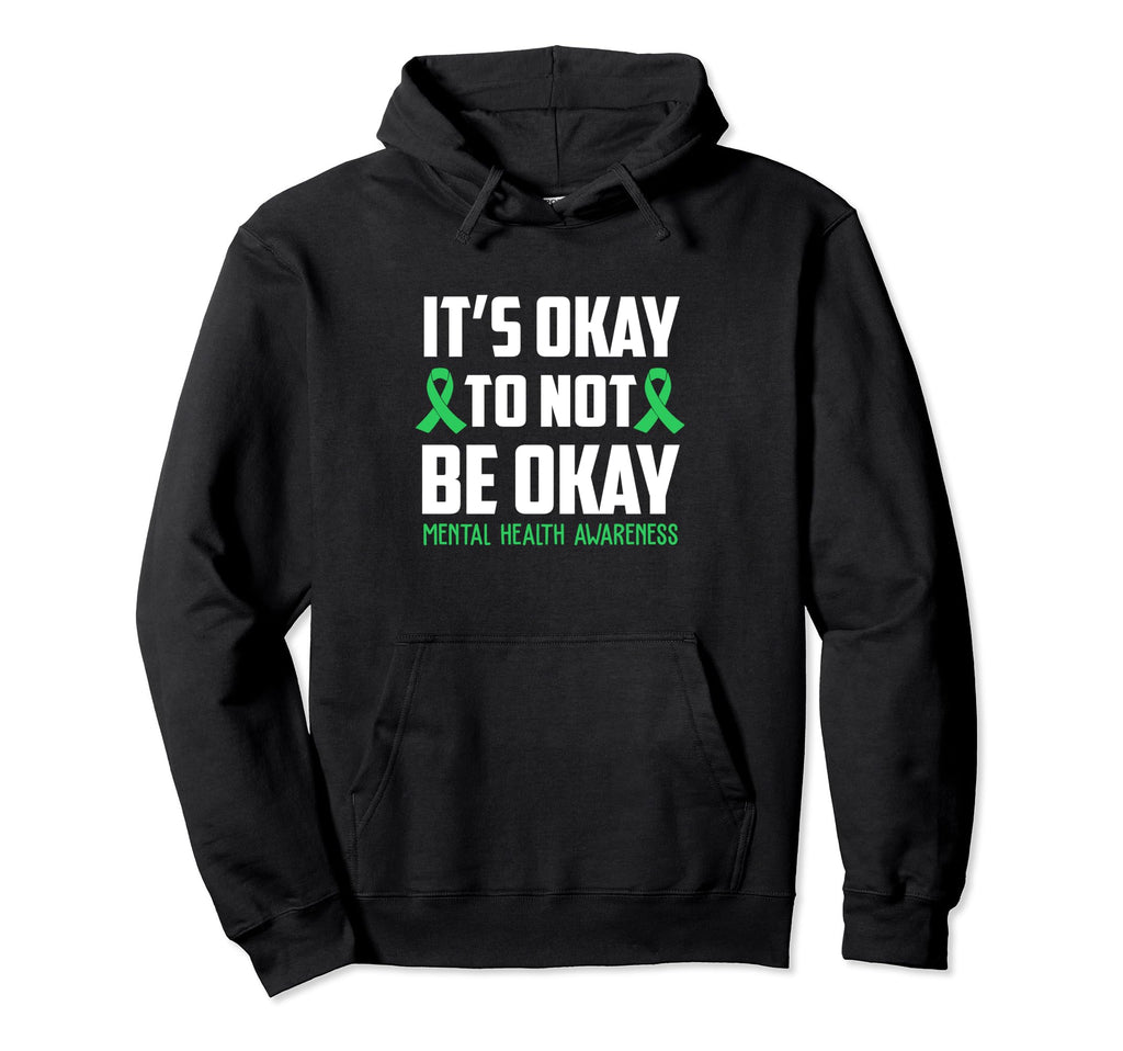 Its Okay To Not Be Okay Mental Health Hoodie - Minimalist Print Unisex - T-Shirt, Sweatshirt, Hoodie