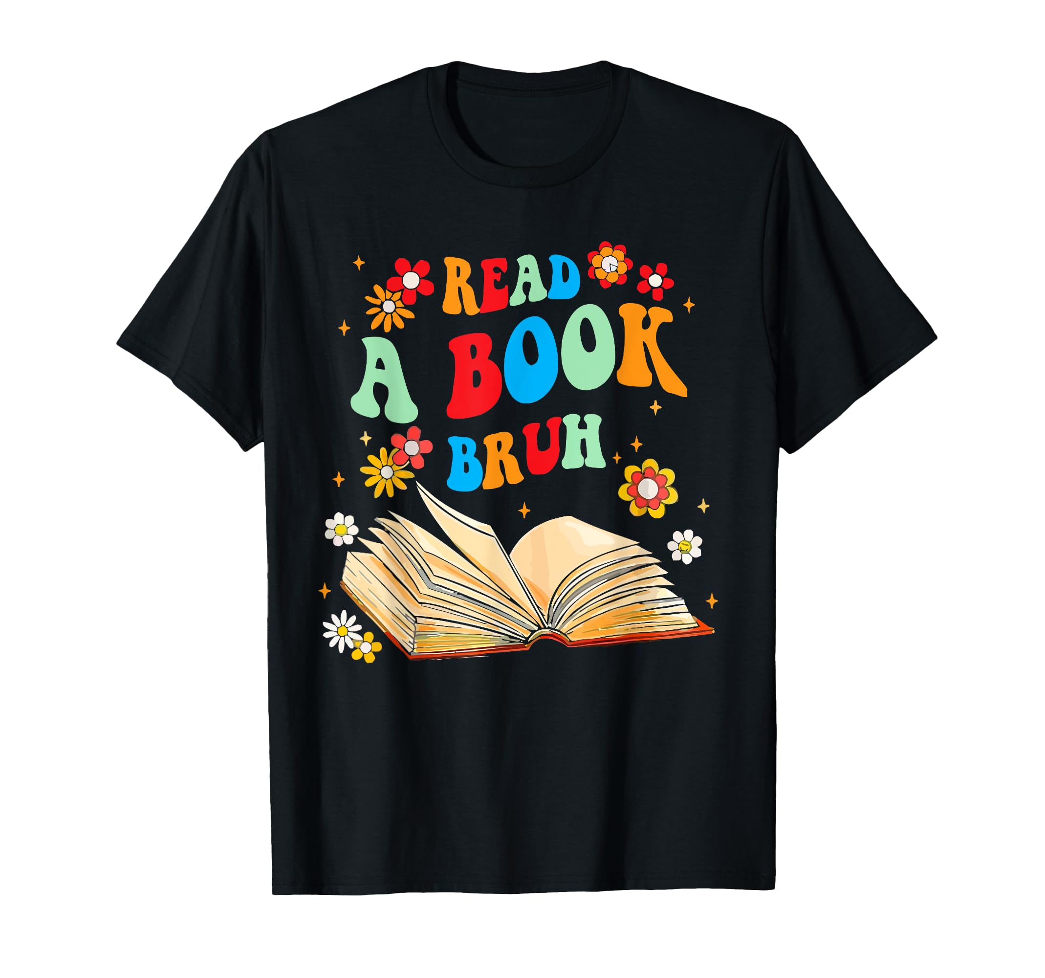 Read Book Bruh Funny English Teacher T-Shirt - Novelty Apparel Men Women - T-Shirt, Sweatshirt, Hoodie