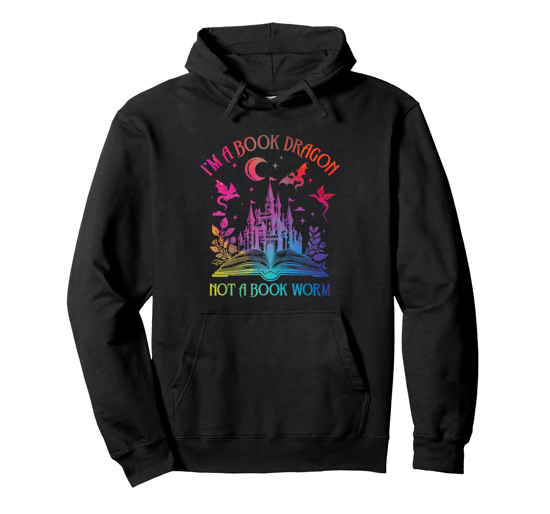 Im Book Dragon Not Bookworm Hoodie - Graphic Print for Adults - T-Shirt, Sweatshirt, Hoodie