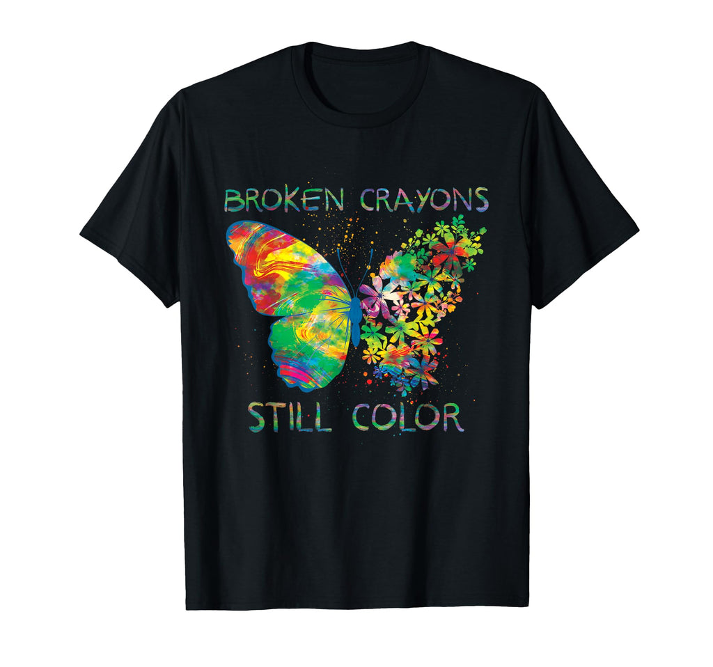 Broken Crayons Still Colors Mental T-Shirt - Graphic Print for Adults - T-Shirt, Sweatshirt, Hoodie