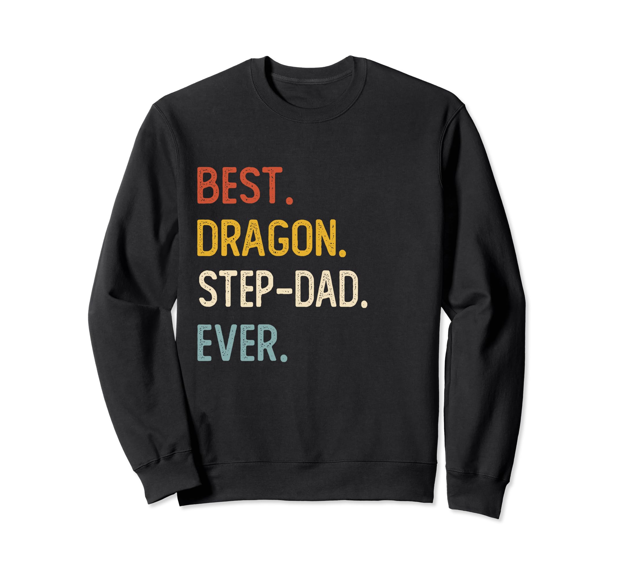 Funny Dad Best Dragon Step Dad Sweatshirt - Minimalist Print Men Women - T-Shirt, Sweatshirt, Hoodie