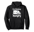 Hungry Overthinker Food Anxiety T-Shirt - Casual Everyday Wear Unisex - T-Shirt, Sweatshirt, Hoodie