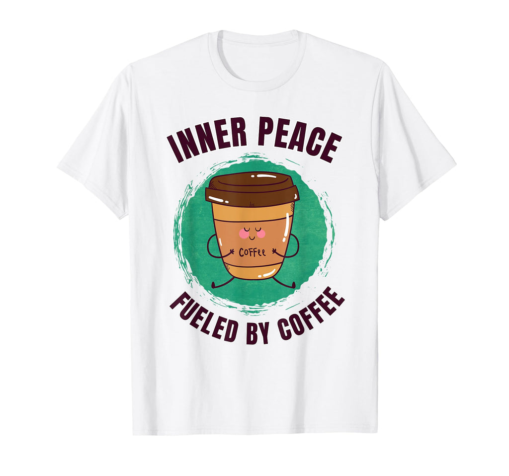 Funny Coffee Motivation Yoga Mindfulness T-Shirt - Minimalist Print Unisex - T-Shirt, Sweatshirt, Hoodie