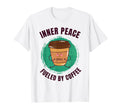 Funny Coffee Motivation Yoga Mindfulness T-Shirt - Minimalist Print Unisex - T-Shirt, Sweatshirt, Hoodie