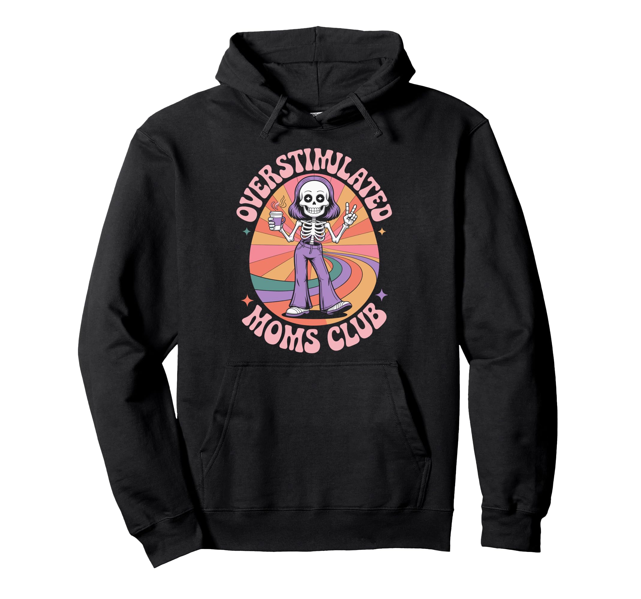 Overstimulated Moms Club Mothers Day Mom Hoodie - Custom Art Print Unisex - T-Shirt, Sweatshirt, Hoodie