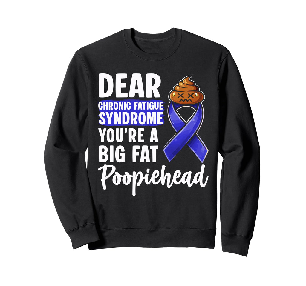 Chronic Fatigue Syndrome Warrior Sweatshirt - Custom Art Print for Adults - T-Shirt, Sweatshirt, Hoodie