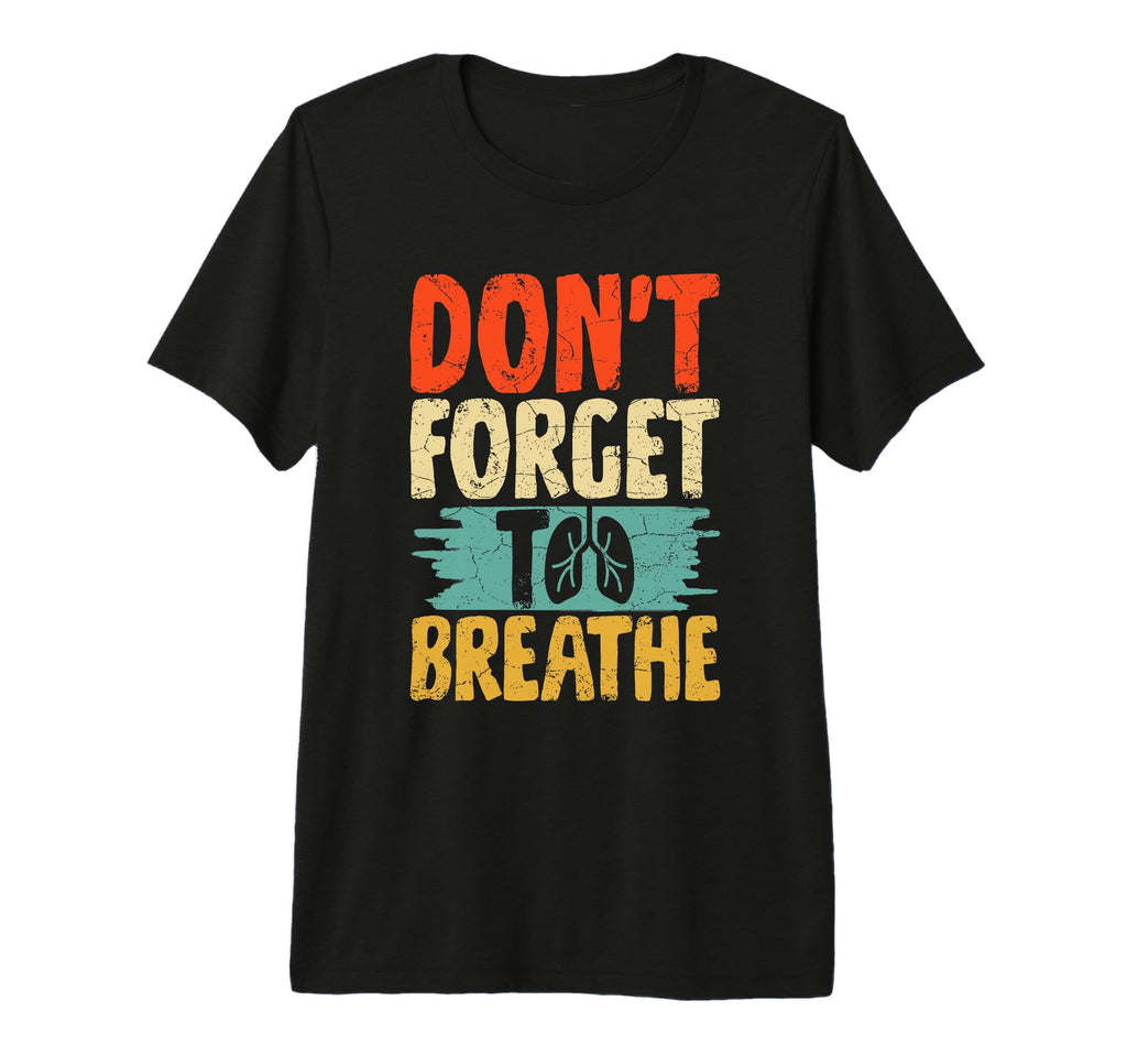 Dont Forget To Breathe Breathwork Tri Blend T-Shirt - Graphic Print Unisex - T-Shirt, Sweatshirt, Hoodie