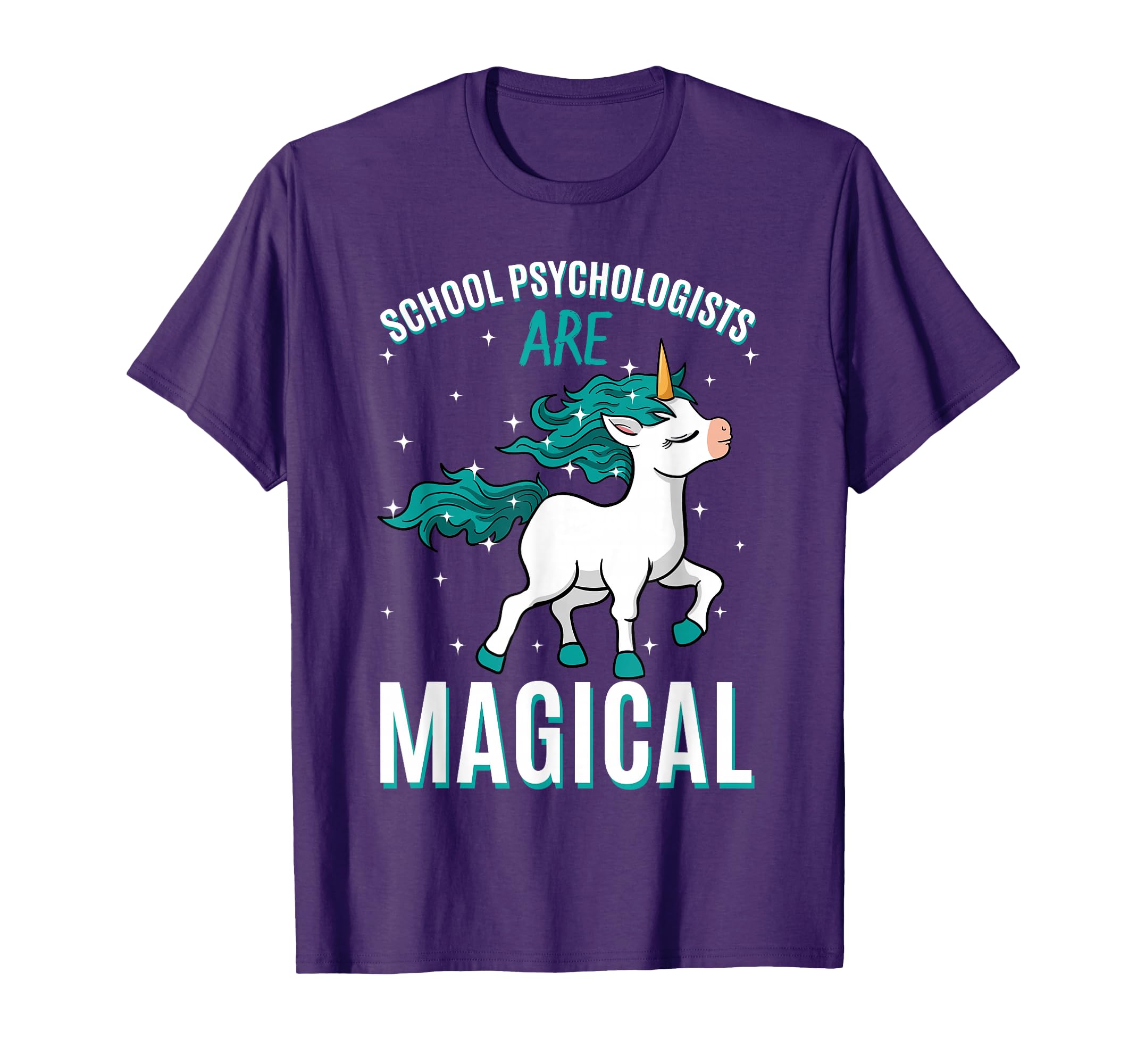 School Psychologists Are Magical Unicorn T-Shirt - Unique Graphic Unisex - T-Shirt, Sweatshirt, Hoodie