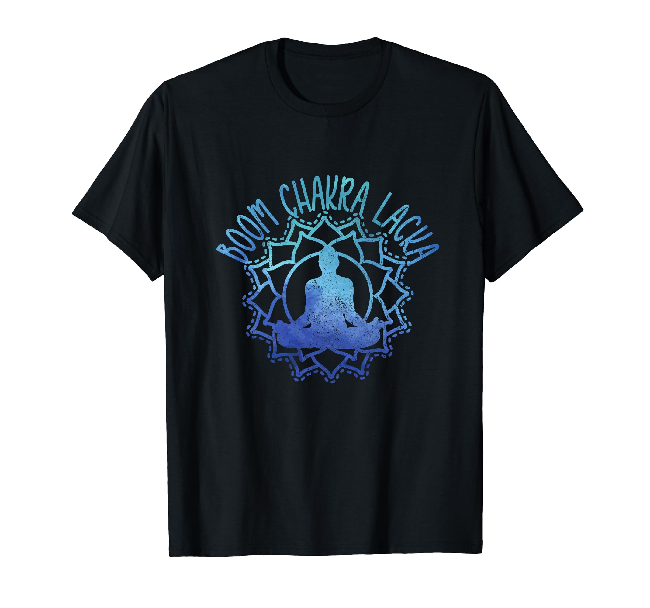 Boom Chakra Lacka Mindfulness T-Shirt - Streetwear Style for Adults - T-Shirt, Sweatshirt, Hoodie