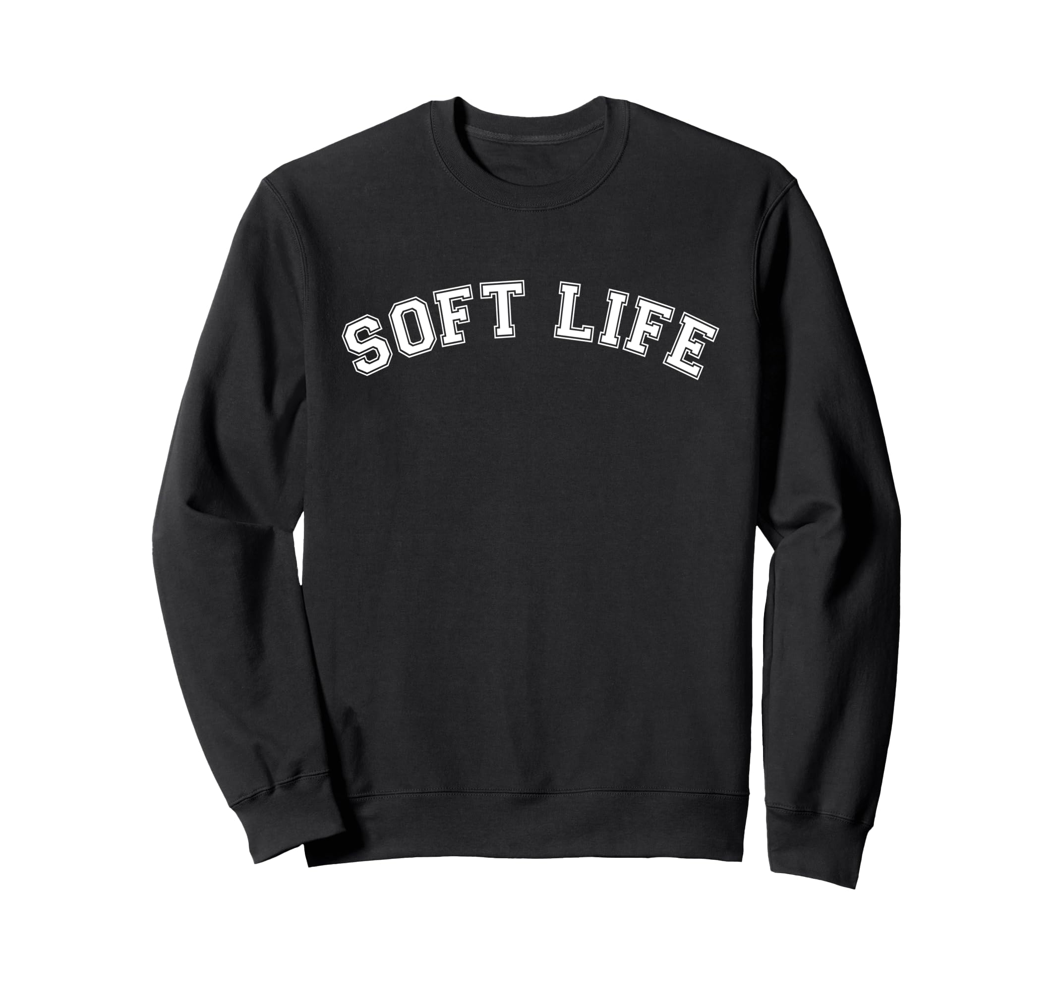 Soft Life Dont Stress Free Sweatshirt - Fun Novelty Design Men Women - T-Shirt, Sweatshirt, Hoodie