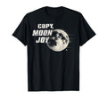 Copy Moon Joy T-Shirt - Graphic Print Unisex - T-Shirt, Sweatshirt, Hoodie