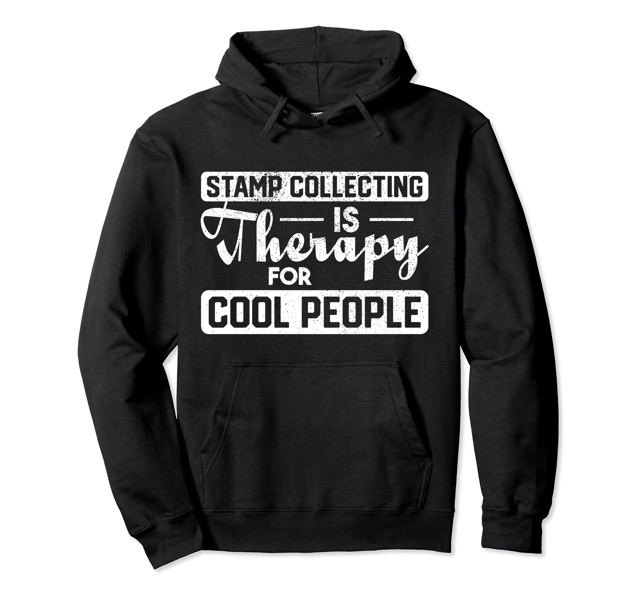 Stamp Collecting Is Therapy People Hoodie - Custom Art Print Men Women - T-Shirt, Sweatshirt, Hoodie