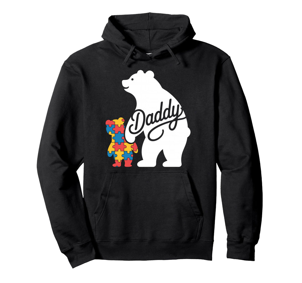 Daddy Autism Dad Autistic Child Hoodie - Fun Novelty Design Men Women - T-Shirt, Sweatshirt, Hoodie