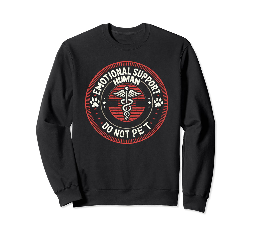 Emotional Animal Support Pet Lover Sweatshirt - Unique Graphic Unisex - T-Shirt, Sweatshirt, Hoodie