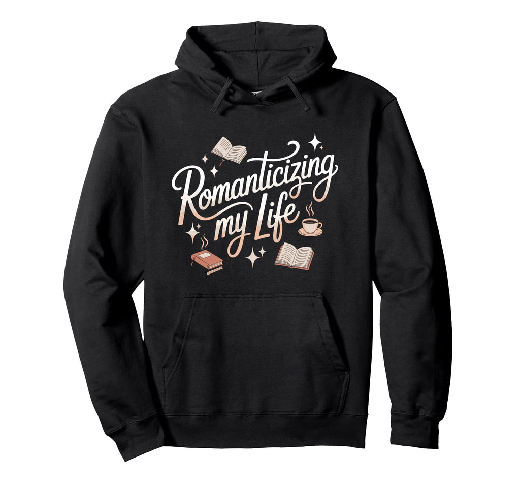 Romanticizing My Life Books Stars Coffee Hoodie - Fun Novelty Design Unisex - T-Shirt, Sweatshirt, Hoodie