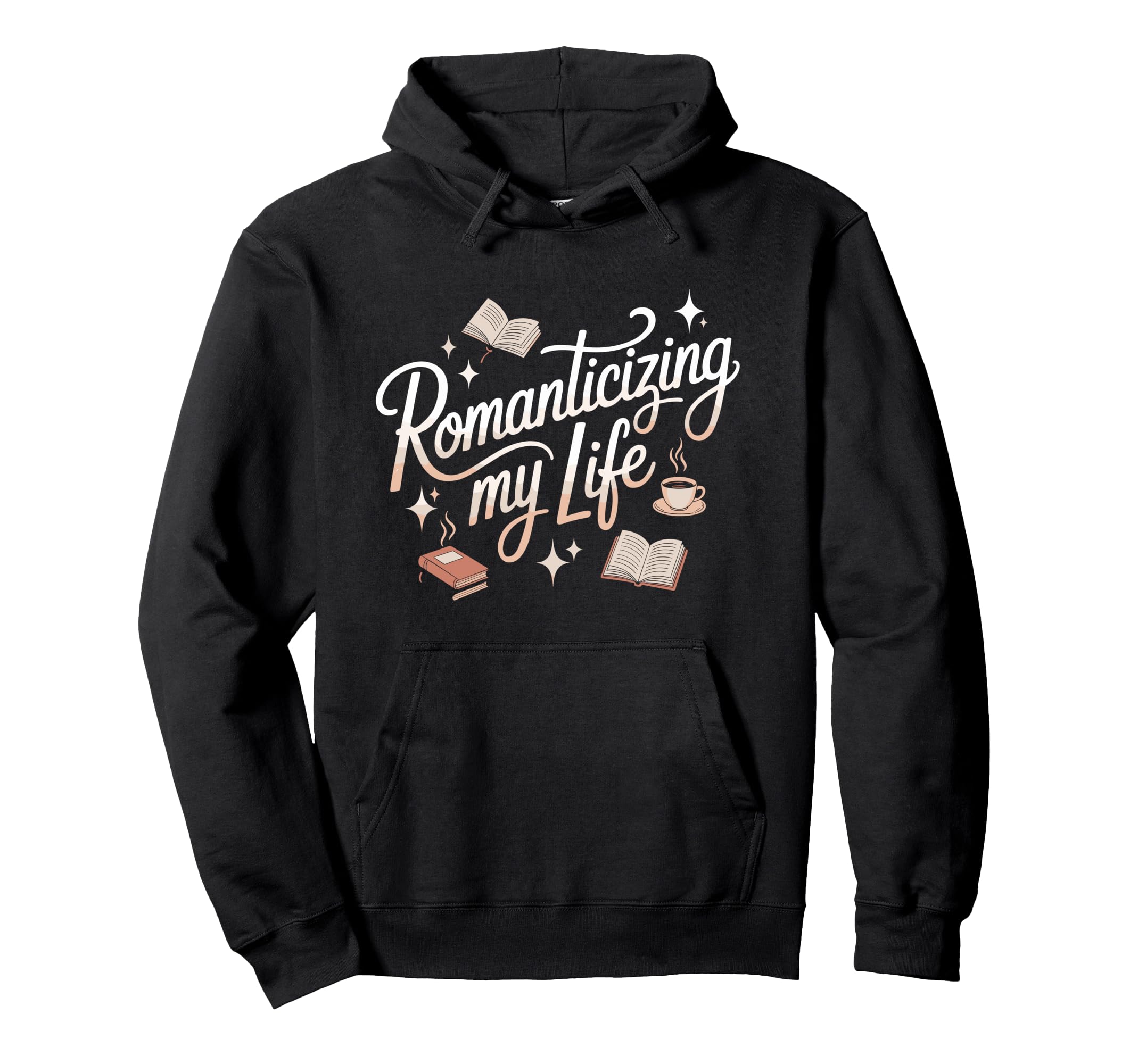 Romanticizing My Life Books Stars Coffee Hoodie - Fun Novelty Design Unisex - T-Shirt, Sweatshirt, Hoodie