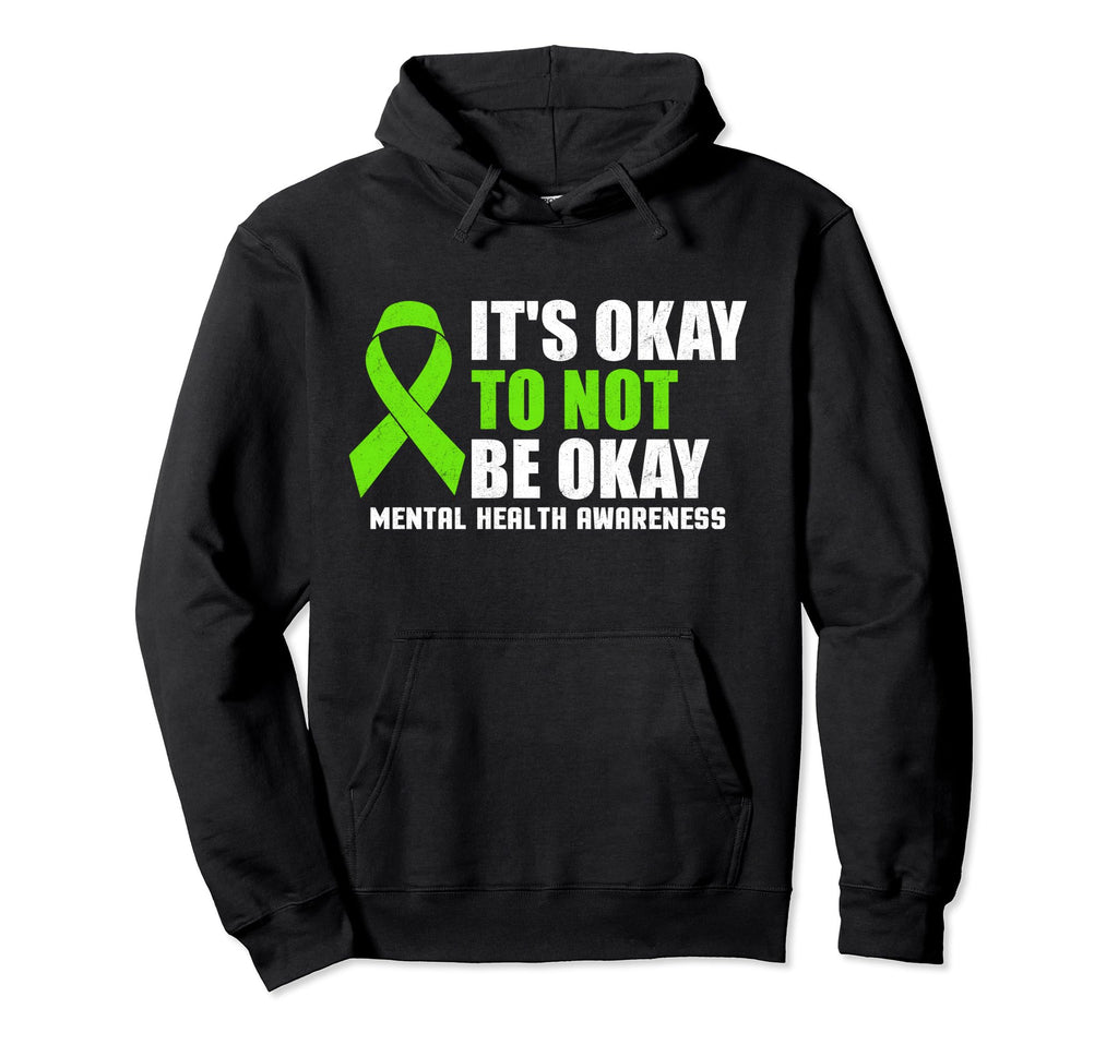 Its Okay To Not Be Okay Mental Health Hoodie - Minimalist Print for Adults - T-Shirt, Sweatshirt, Hoodie