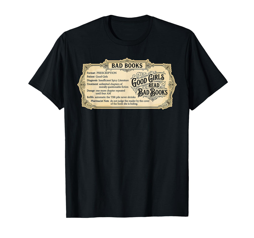 Good Read Bad Books Funny Book Lover T-Shirt - Custom Art Print for Adults - T-Shirt, Sweatshirt, Hoodie