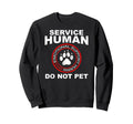 Service Human Dog Owner Emotional Sweatshirt - Custom Art Print Unisex - T-Shirt, Sweatshirt, Hoodie
