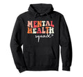 Mental Health Squad Groovy Be Kind To Hoodie - Streetwear Style Unisex - T-Shirt, Sweatshirt, Hoodie