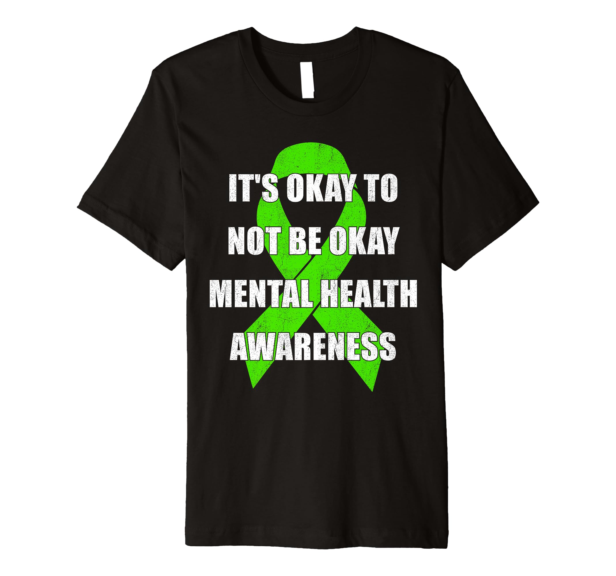 Its Okay To Not Be Okay Mental T-Shirt - Streetwear Style for Adults - T-Shirt, Sweatshirt, Hoodie