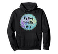 Its Okay To Not Be Okay Mental Hoodie - Casual Everyday Wear for Adults - T-Shirt, Sweatshirt, Hoodie