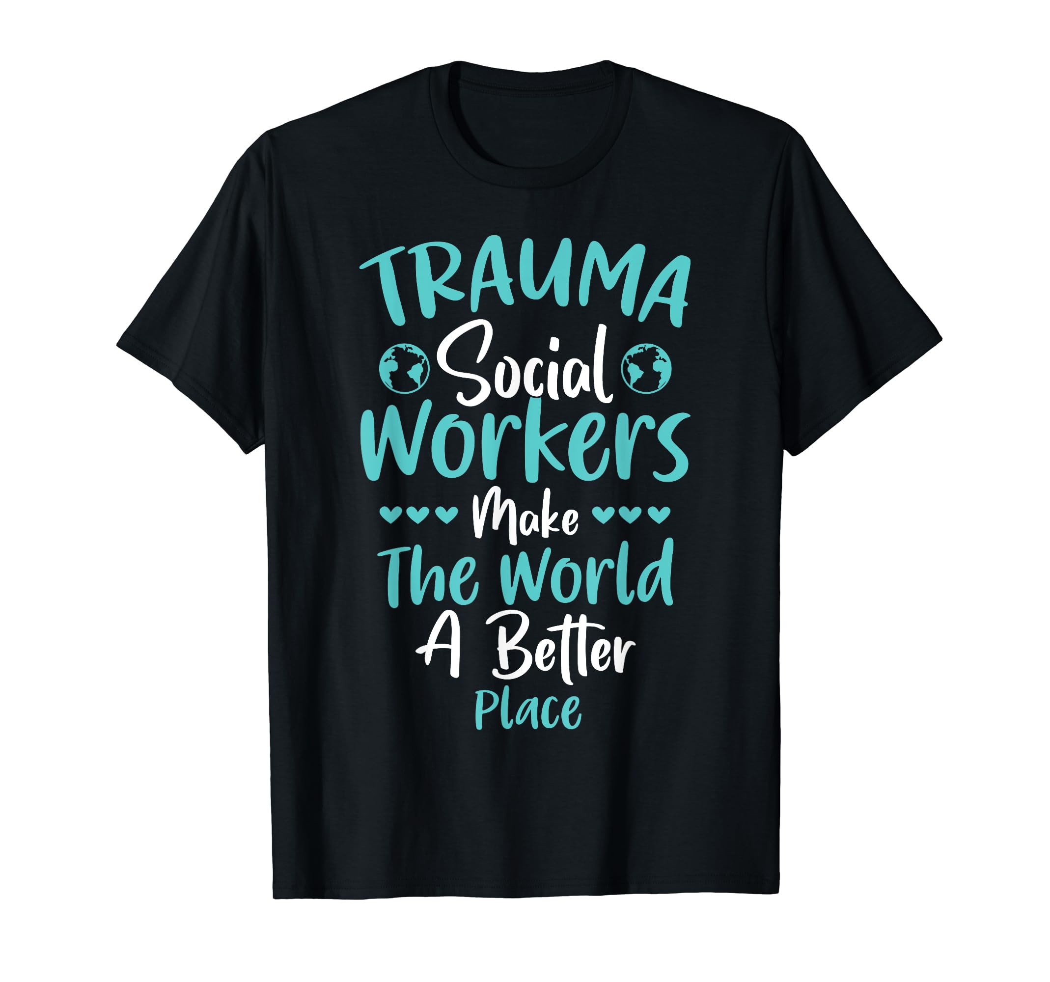 Proud Trauma Social Worker Occupation T-Shirt - Streetwear Style Unisex - T-Shirt, Sweatshirt, Hoodie
