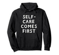 Threadless Me And Moon Self Care Comes Hoodie - Trendy Graphic Men Women - T-Shirt, Sweatshirt, Hoodie
