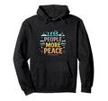 Less Social More Peace Introvert Hoodie - Custom Art Print Men Women - T-Shirt, Sweatshirt, Hoodie