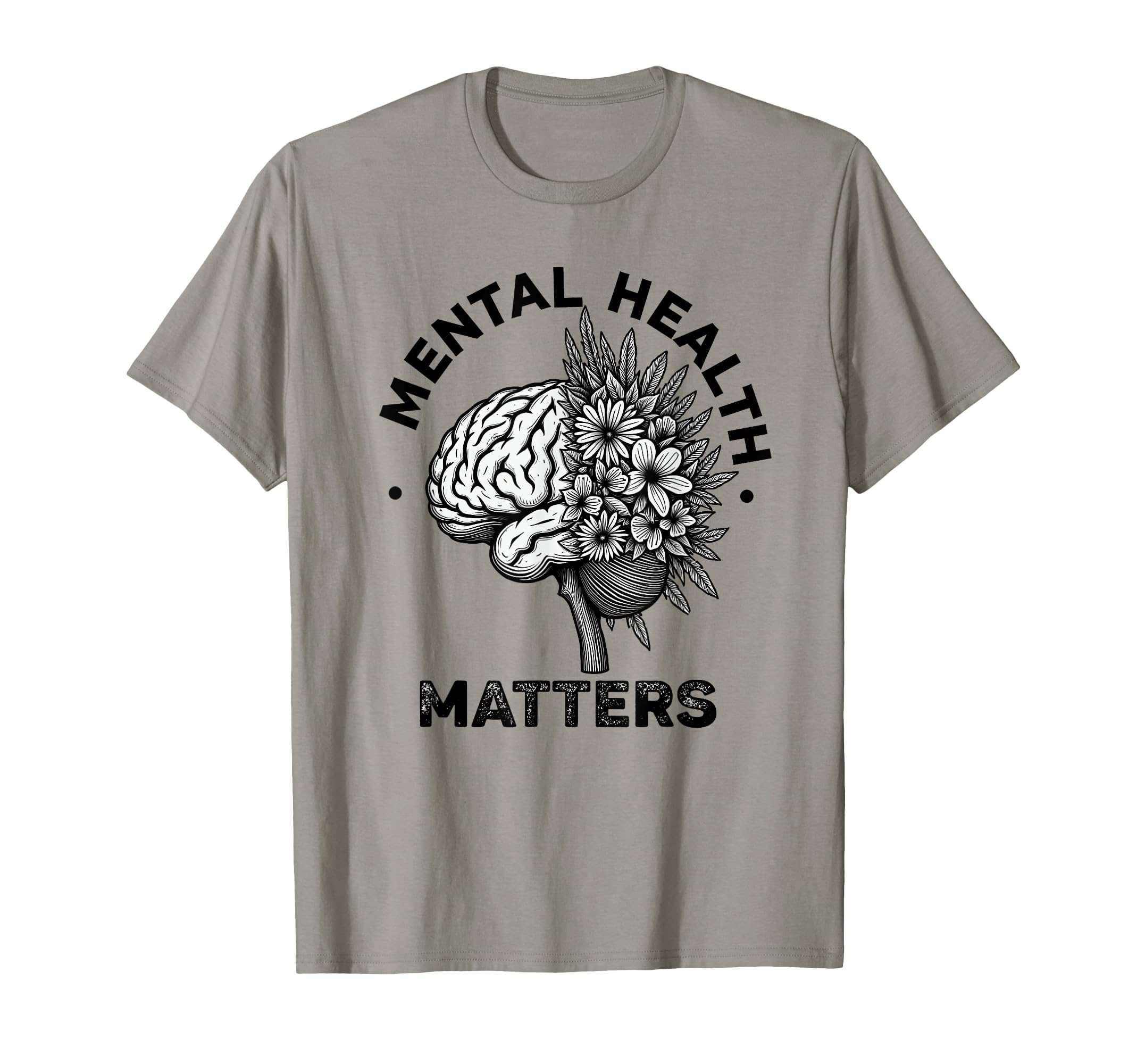 Mental Health Matters Mental Health T-Shirt - Novelty Apparel Unisex - T-Shirt, Sweatshirt, Hoodie