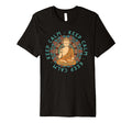 Buddha Mindfulness Buddhist Gautama T-Shirt - Streetwear Style Men Women - T-Shirt, Sweatshirt, Hoodie