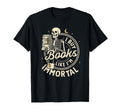 I Buy Books Like Im Immortal Skeleton T-Shirt - Streetwear Style Men Women - T-Shirt, Sweatshirt, Hoodie