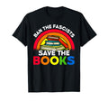 Ban Fascists Save Books Funny Book T-Shirt - Trendy Graphic for Adults - T-Shirt, Sweatshirt, Hoodie