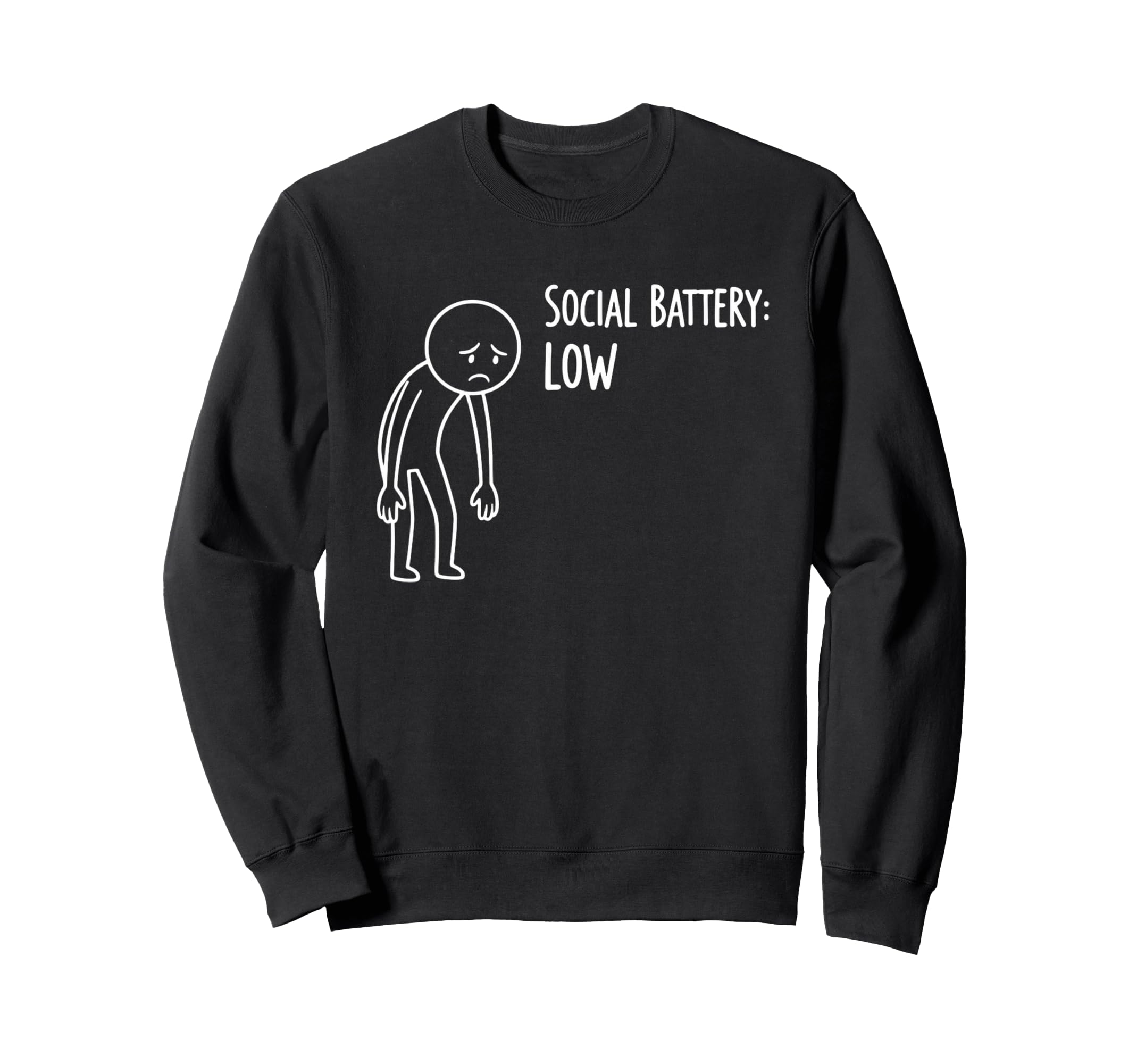 Social Battery Low Funny Introvert Sweatshirt - Custom Art Print Men Women - T-Shirt, Sweatshirt, Hoodie
