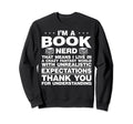 Im Book Nerd Bookworm Reader Sweatshirt - Aesthetic Graphic Men Women - T-Shirt, Sweatshirt, Hoodie