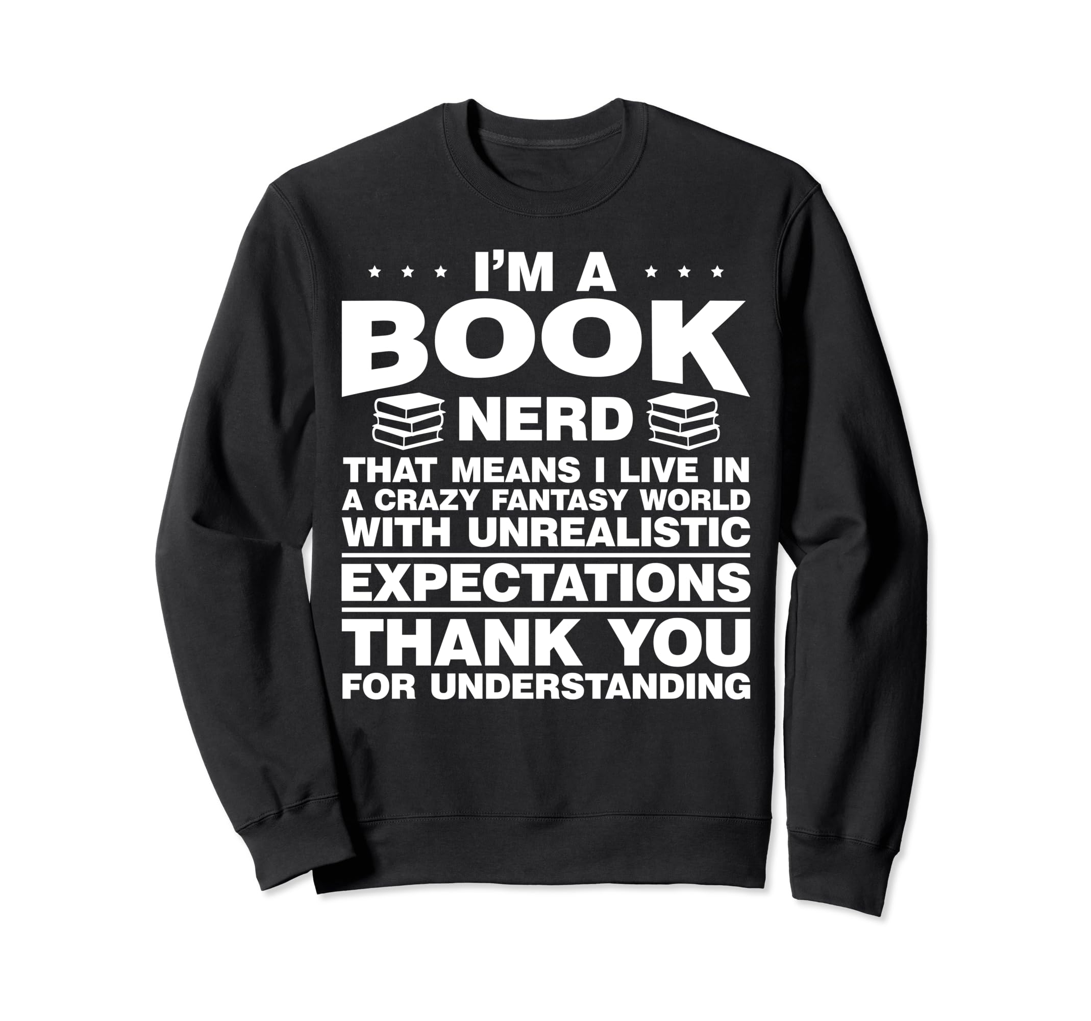 Im Book Nerd Bookworm Reader Sweatshirt - Aesthetic Graphic Men Women - T-Shirt, Sweatshirt, Hoodie