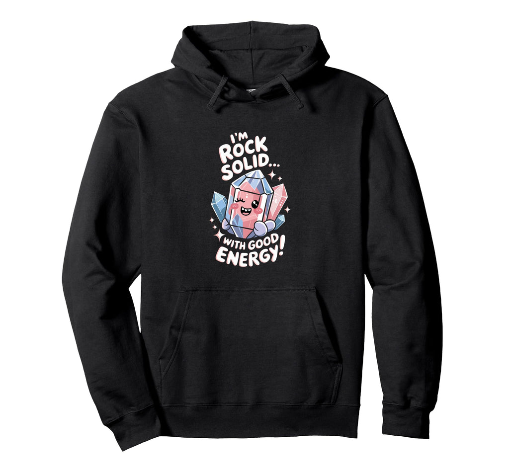 Healing Stone Crystals Energy Spiritual Hoodie - Fun Novelty Design Unisex - T-Shirt, Sweatshirt, Hoodie