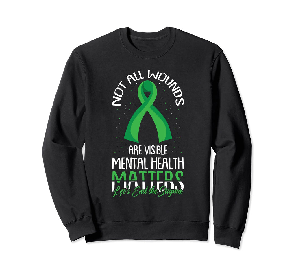 Not All Wounds Are Visible Mental Sweatshirt - Trendy Graphic for Adults - T-Shirt, Sweatshirt, Hoodie