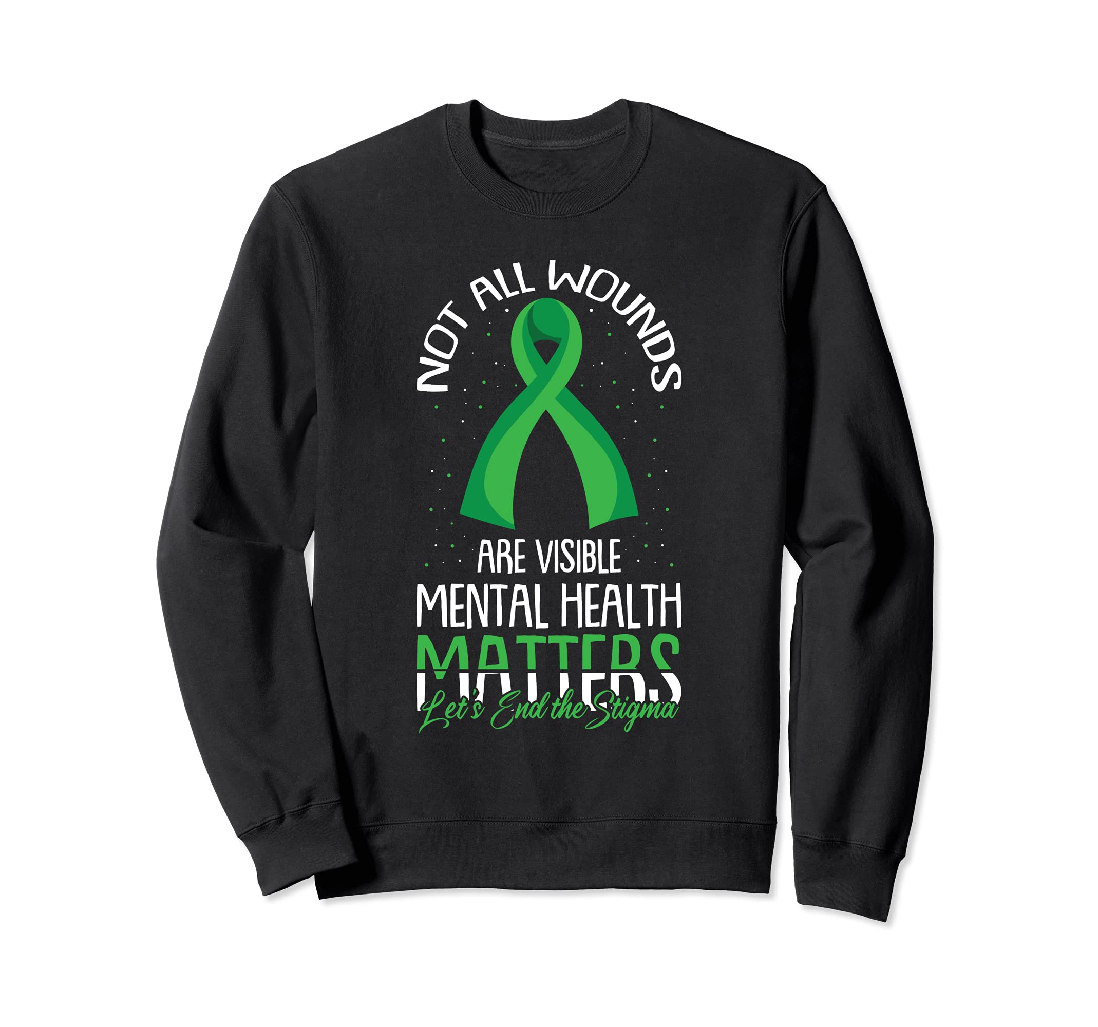 Not All Wounds Are Visible Mental Sweatshirt - Trendy Graphic for Adults - T-Shirt, Sweatshirt, Hoodie