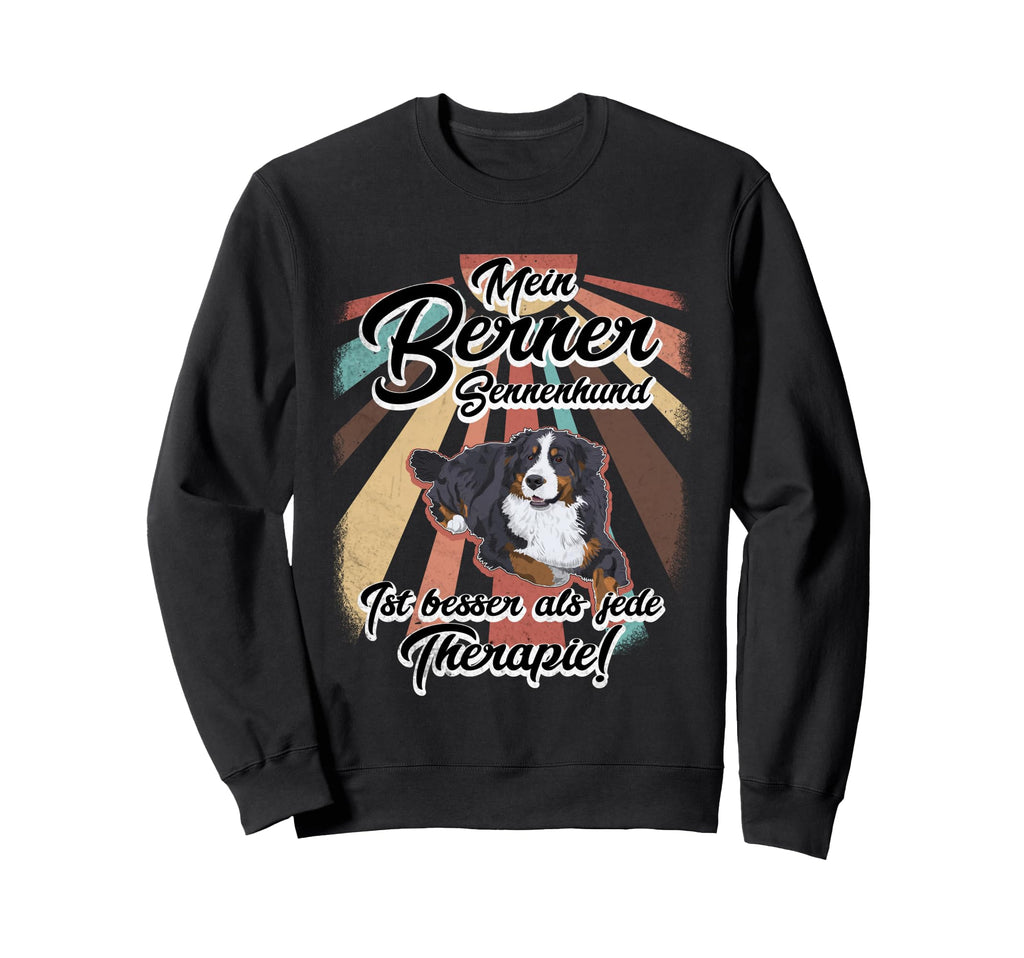 Bernese Mountain Dog Therapy Sweatshirt - Casual Everyday Wear Men Women - T-Shirt, Sweatshirt, Hoodie