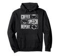 Coffee Speech Repeat Anxiety Hoodie - Fun Novelty Design for Adults - T-Shirt, Sweatshirt, Hoodie