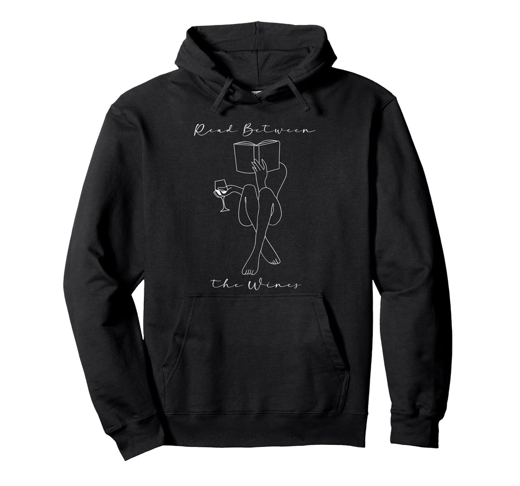Read Between Wines Book Club Wine Hoodie - Fun Novelty Design for Adults - T-Shirt, Sweatshirt, Hoodie