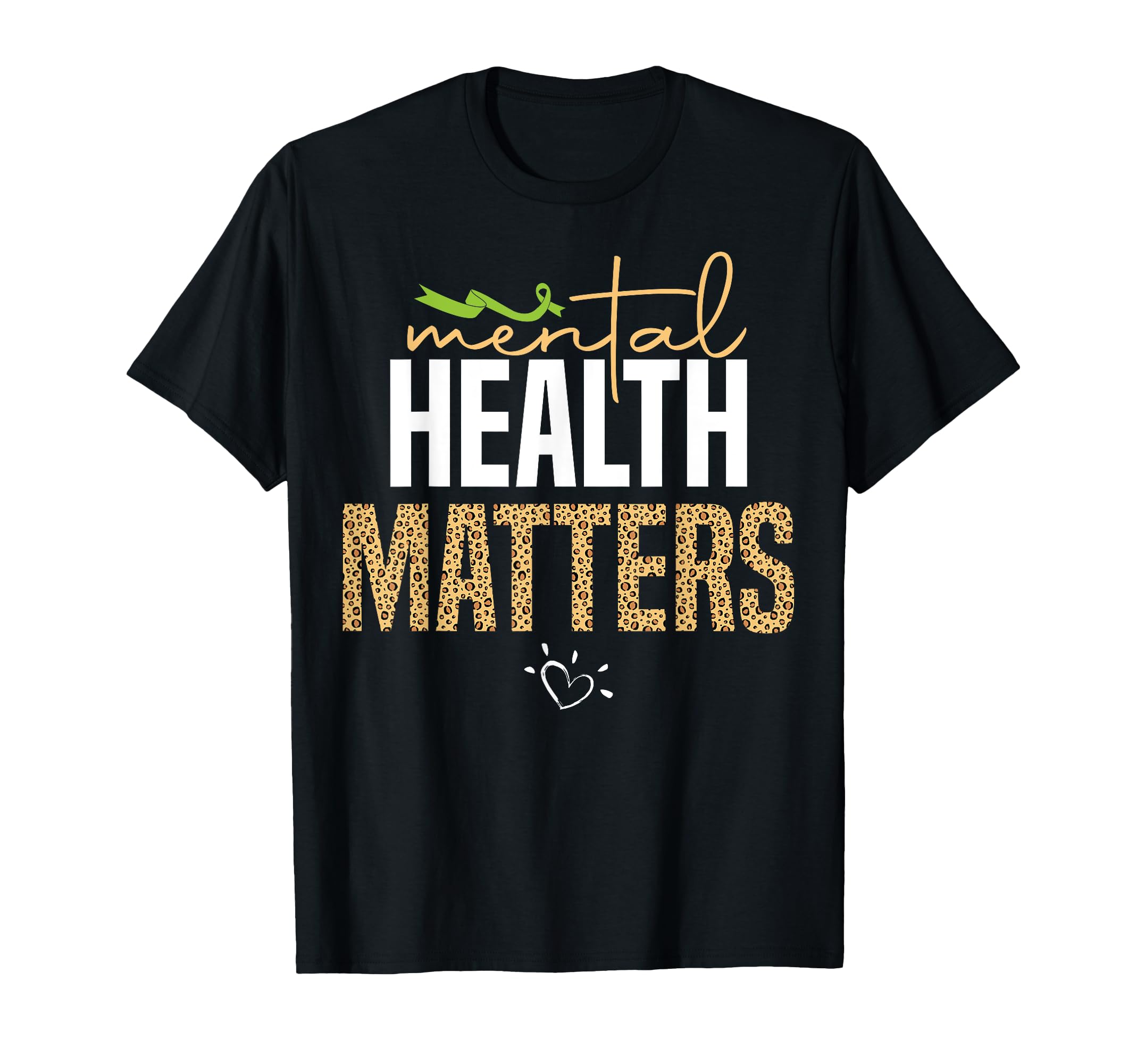 Mental Health Matters Mental Health T-Shirt - Graphic Print Unisex - T-Shirt, Sweatshirt, Hoodie