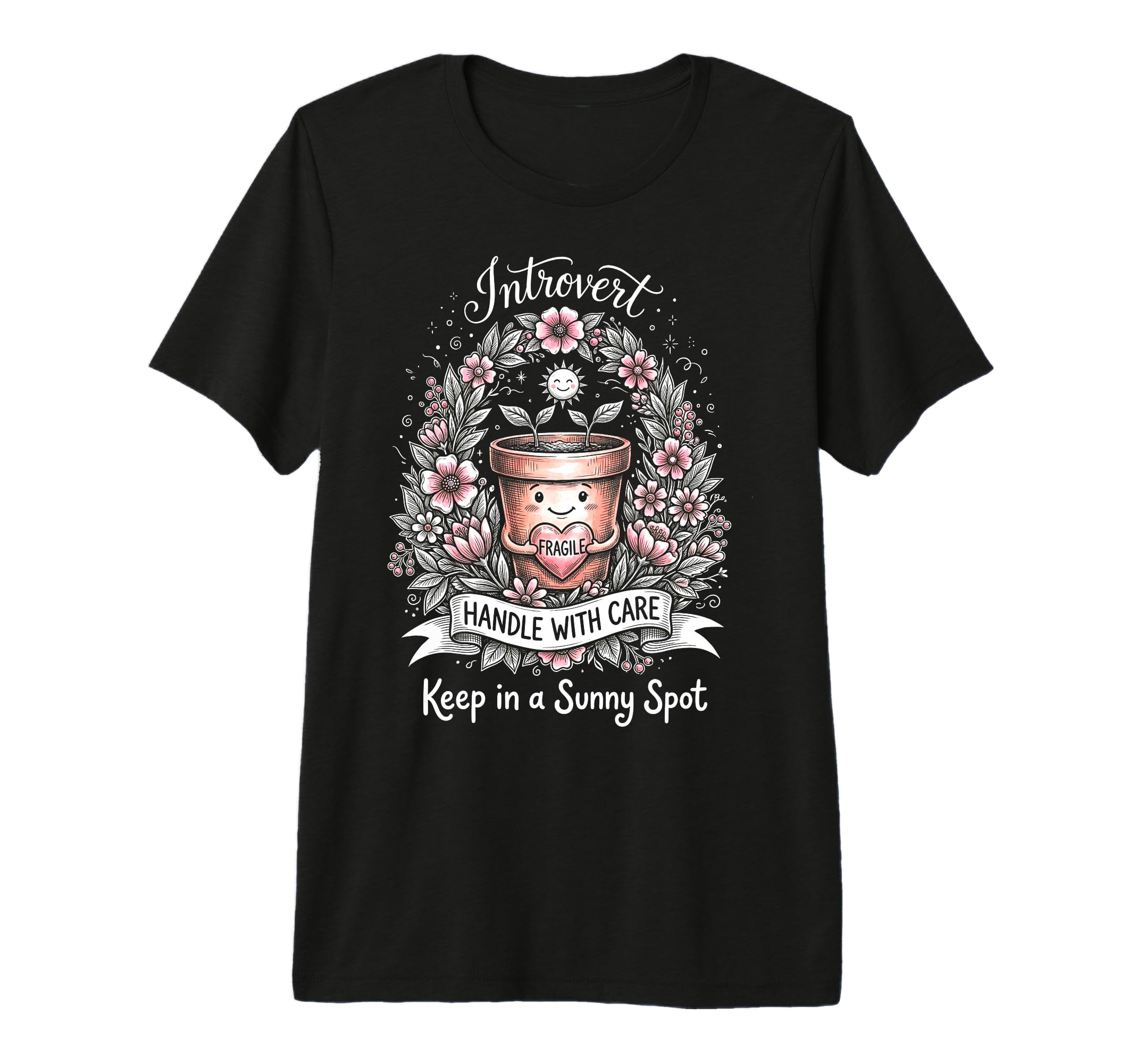 Funny Introvert Fragile Plant T-Shirt - Streetwear Style for Adults - T-Shirt, Sweatshirt, Hoodie
