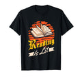 Book Lover Librarian Reading Is Lit T-Shirt - Casual Everyday Wear Unisex - T-Shirt, Sweatshirt, Hoodie