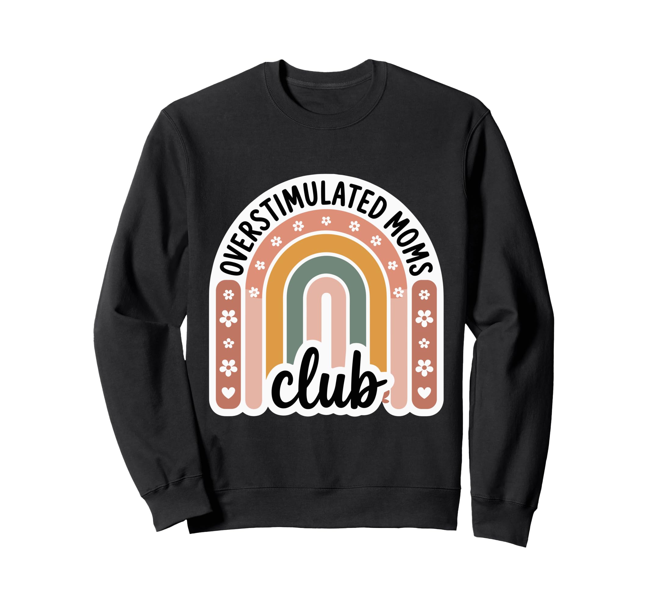 Overstimulated Moms Club Mothers Day Sweatshirt - Graphic Print for Adults - T-Shirt, Sweatshirt, Hoodie