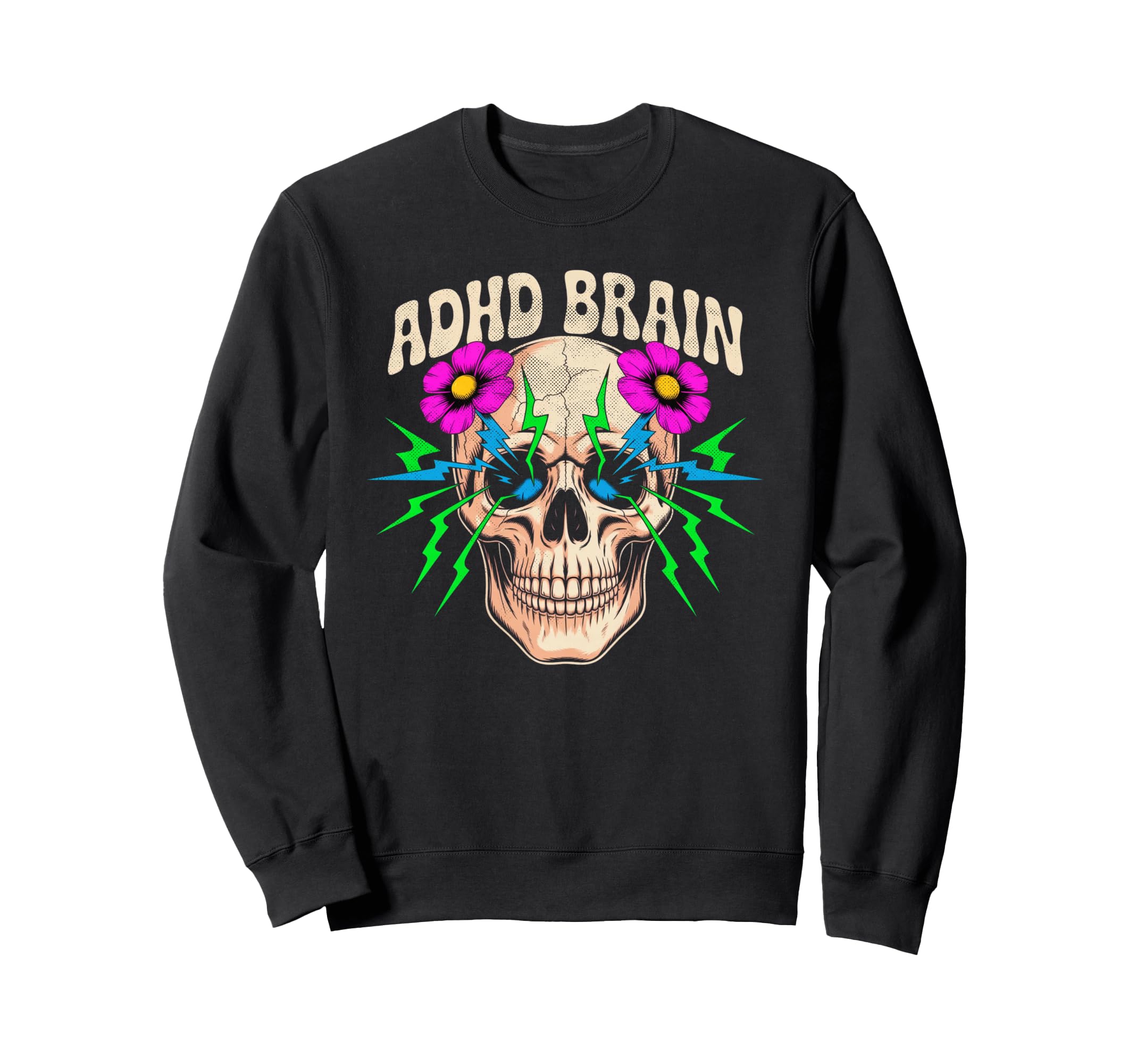 Hilarious Adhd Brain Witty Minded Sweatshirt - Trendy Graphic Unisex - T-Shirt, Sweatshirt, Hoodie