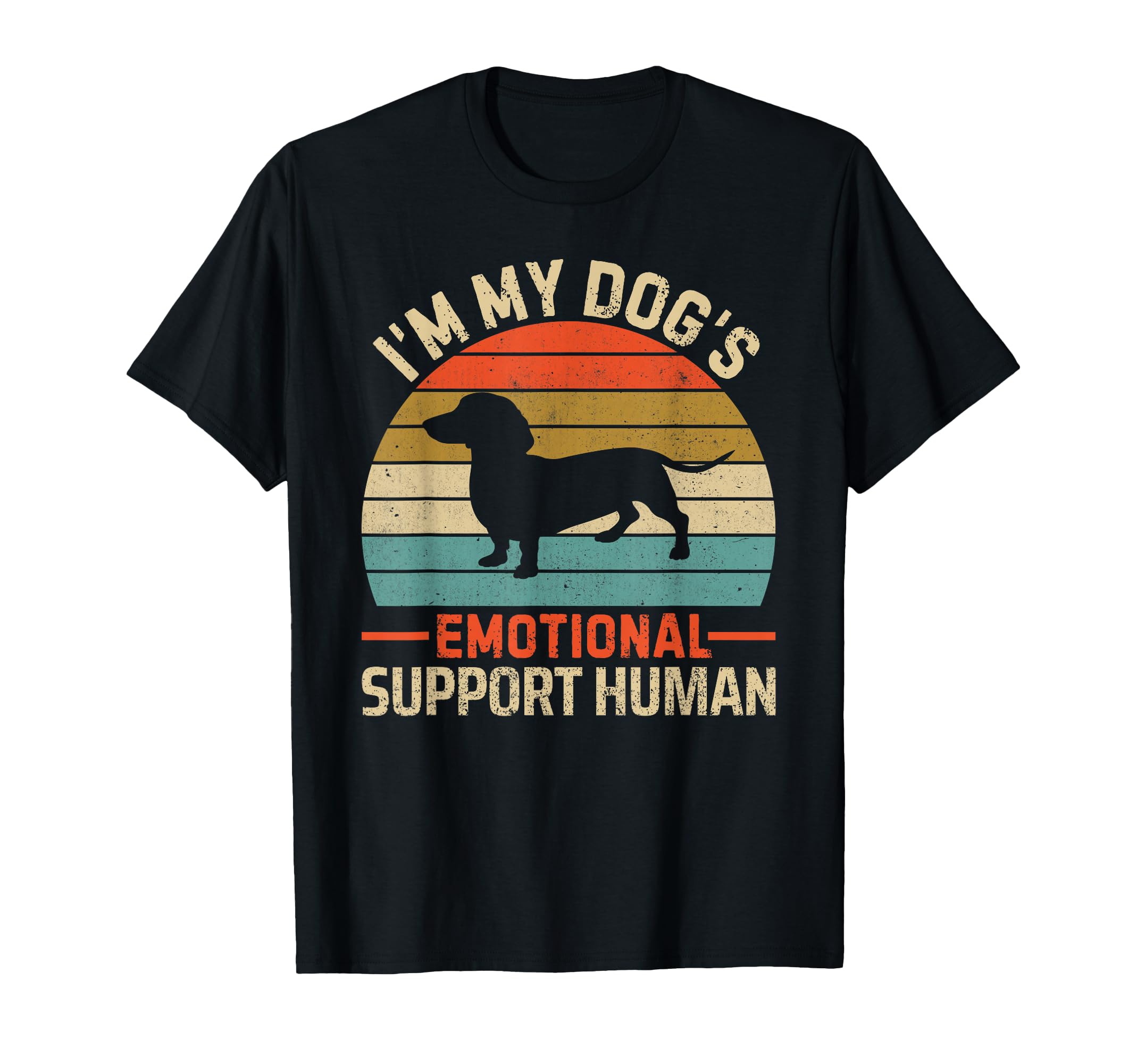 Im My Dogs Emotional Support Human T-Shirt - Trendy Graphic Unisex - T-Shirt, Sweatshirt, Hoodie