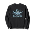 Its Winter Time Breathwork Season Sweatshirt - Aesthetic Graphic Unisex - T-Shirt, Sweatshirt, Hoodie